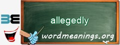 WordMeaning blackboard for allegedly